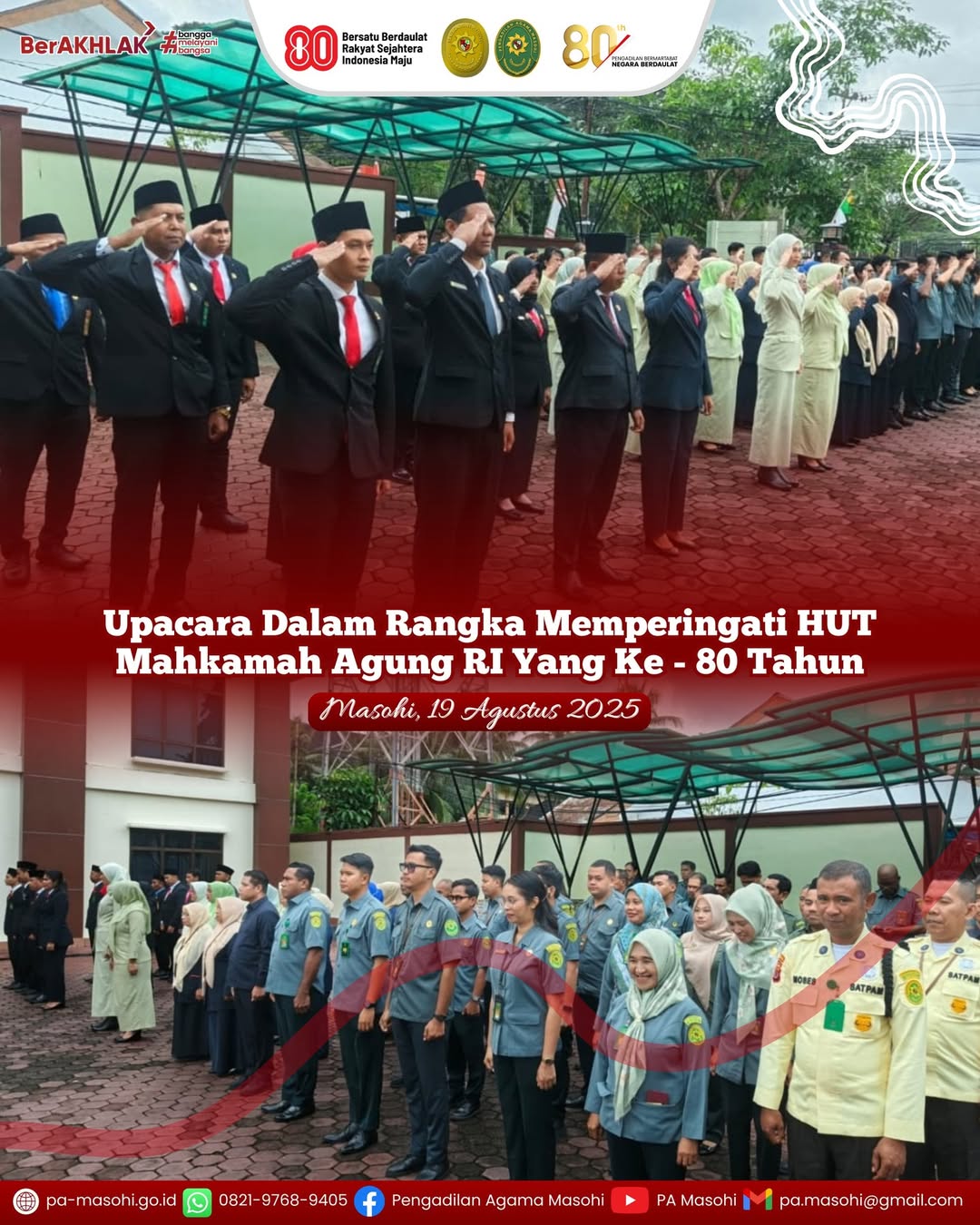 Masohi 19 Agustus 2025 Pengadilan Agama Masohi mengikuti upacara dalam rangka memperingati Ha